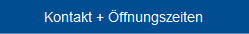 Kontakt + �ffnungszeiten